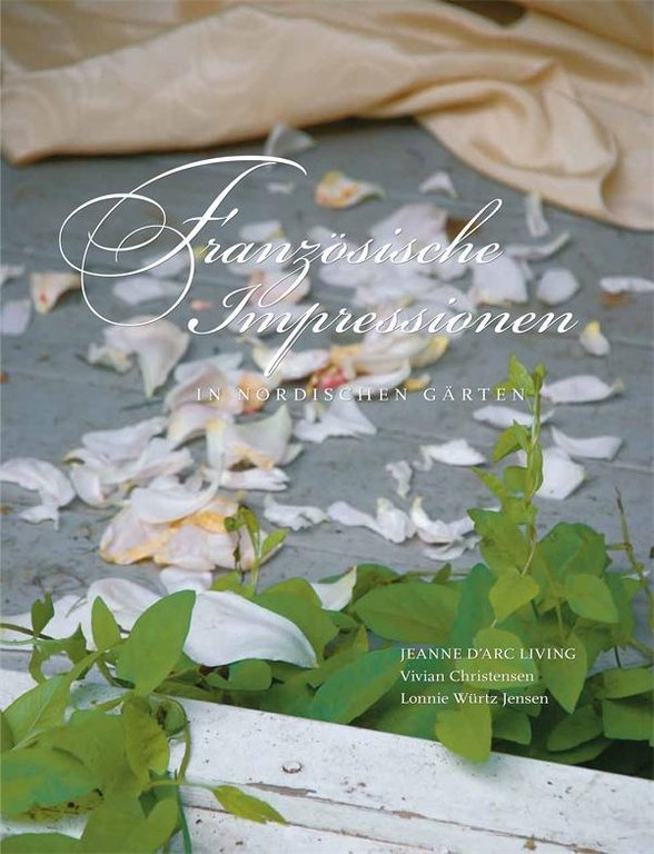 Jeanne D´Arc Living Gartenbuch "Französische Impressionen"